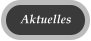 Aktuelles